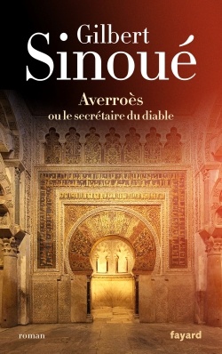 AVERROES OU LE SECRETAIRE DU DIABLE