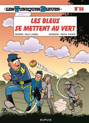 LES TUNIQUES BLEUES - TOME 58 - LES BLEUS SE METTENT AU VERT