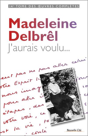 J'AURAIS VOULU - TOME XIV DES OEUVRES COMPLETES