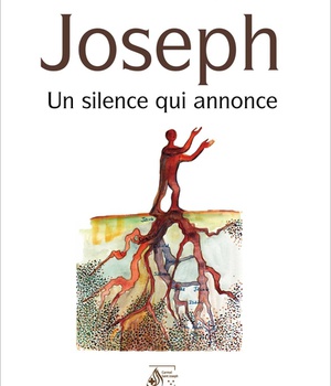 JOSEPH - UN SILENCE QUI ANNONCE