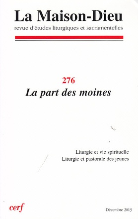 LA MAISON-DIEU - NUMERO 276 LA PART DES MOINES