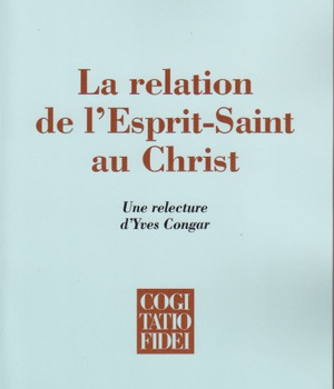LA RELATION DE L'ESPRIT SAINT AU CHRIST