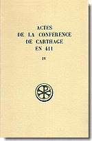 SC 373 ACTES DE LA CONFERENCE DE CARTHAGE EN 411,IV