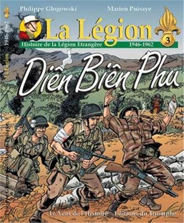 CORPS ET ARMES - T03 - 1946-1962 - DIEN BIEN PHU
