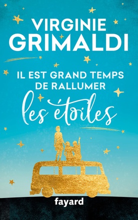 IL EST GRAND TEMPS DE RALLUMER LES ETOILES