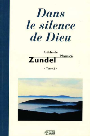 DANS LE SILENCE DE DIEU