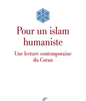 POUR UN ISLAM HUMANISTE