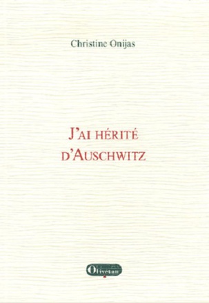 J'AI HERITE D'AUSCHWITZ