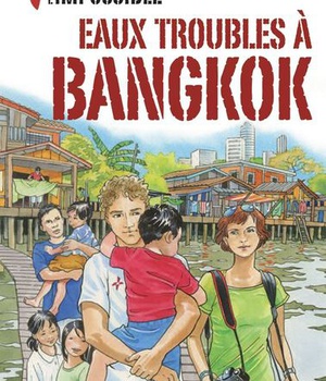 MEDECINS DE L'IMPOSSIBLE - T09 - EAUX TROUBLES A BANGKOK