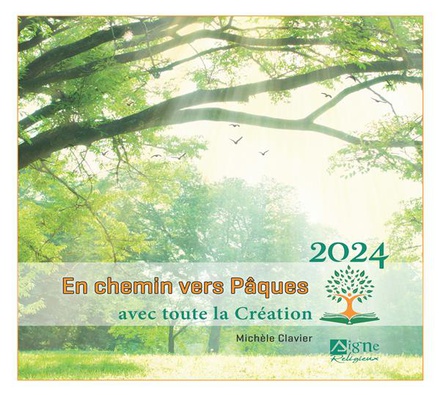 PAQUES 2024 ADULTES - EN CHEMIN VERS PAQUES AVEC TOUTE LA CREATION