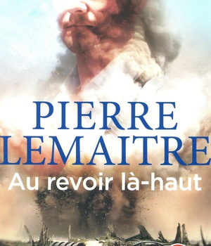 AU REVOIR LA-HAUT - LES ENFANTS DU DESASTRE