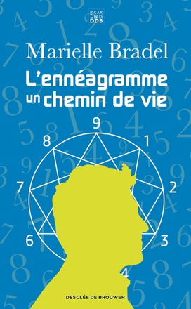 L'ENNEAGRAMME - UN CHEMIN DE VIE