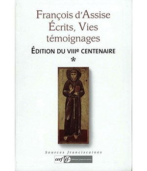 FRANCOIS D'ASSISE, ECRITS - EDITION DU VIIIE CENTENAIRE
