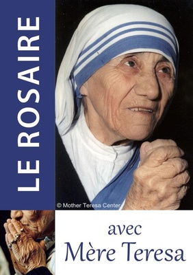 LE ROSAIRE - TEXTE DE MERE TERESA