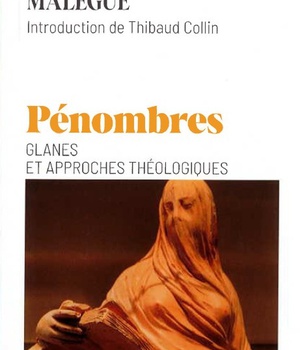 PENOMBRES - GLANES ET APPROCHES THEOLOGIQUES