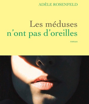 LES MEDUSES N'ONT PAS D'OREILLES