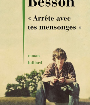 ARRETE AVEC TES MENSONGES - PRIX MAISON DE LA PRESSE 2017