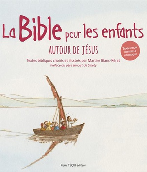 LA BIBLE POUR LES ENFANTS (JAQUETTE BLANCHE) - AUTOUR DE JESUS - EDITION ILLUSTREE