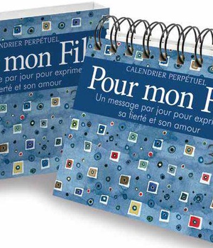 POUR MON FILS. - UN MESSAGE PAR JOUR POUR EXPRIMER SA FIERTE ET SON AMOUR.