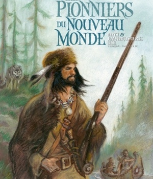 LES PIONNIERS DU NOUVEAU MONDE - INTEGRALE T17 A T20
