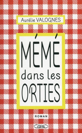 MEME DANS LES ORTIES