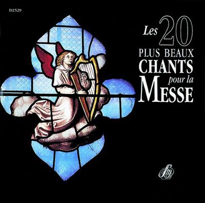 LES 20 PLUS BEAUX CHANTS POUR LA MESSE
