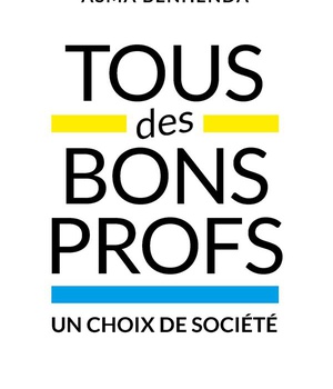TOUS DES BONS PROFS - UN CHOIX DE SOCIETE