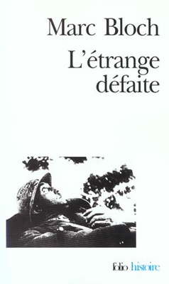 L'ETRANGE DEFAITE - TEMOIGNAGE ECRIT EN 1940
