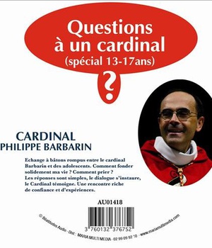 QUESTIONS À UN CARDINAL (SPÉCIAL 13-17ANS)