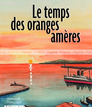 LE TEMPS DES ORANGES AMERES
