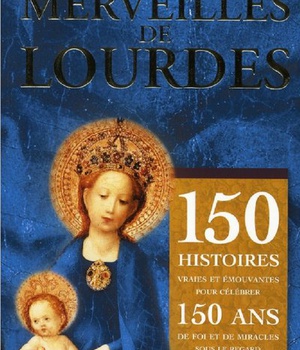 MERVEILLES DE LOURDES