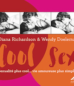 COOL SEX, SEXUALITE PLUS COOL, VIE AMOUREUSE PLUS SIMPLE? - UN MANUEL POUR LES JEUNES ADULTES