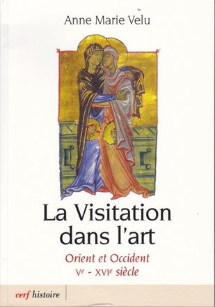 LA VISITATION DANS L'ART