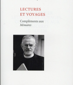 LECTURES ET VOYAGES - COMPLEMENTS AUX MEMOIRES
