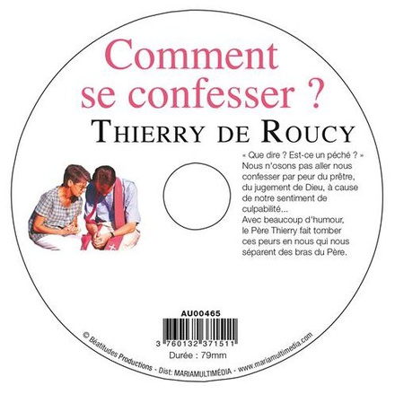 COMMENT SE CONFESSER ?