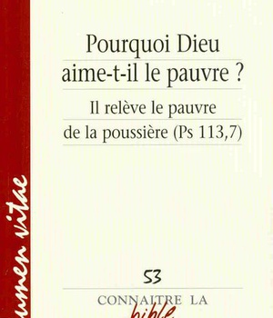 POURQUOI DIEU AIME-T-IL LE PAUVRE ?