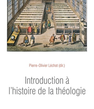 INTRODUCTION A L'HISTOIRE DE LA THEOLOGIE