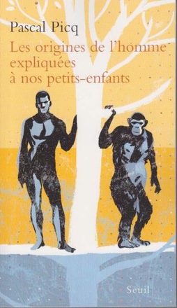 ORIGINES DE L'HOMME EXPLIQUEES AUX ENFANTS