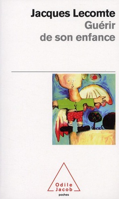 GUERIR DE SON ENFANCE