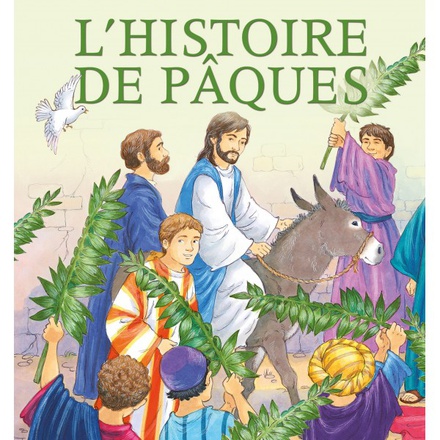 L'HISTOIRE DE PAQUES