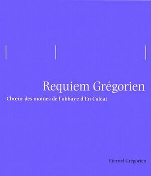 REQUIEM GREGORIEN - AUDIO