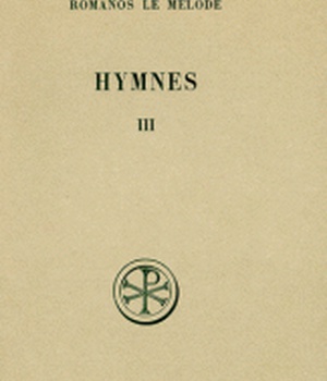 SC 114 HYMNES, III : NOUVEAU TESTAMENT (XXI-XXXI)