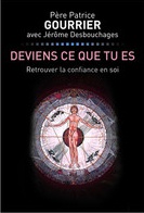 DEVIENS CE QUE TU ES