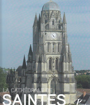 LA CATHEDRALE SAINT-PIERRE DE SAINTES