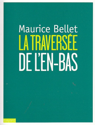 TRAVERSEE DE L'EN-BAS (LA)