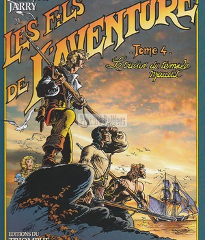 LES FILS DE L'AVENTURE - T04 - LE TRESOR DU TEMPLE MAUDIT