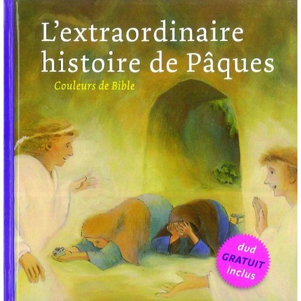L'EXTRAORDINAIRE HISTOIRE DE PAQUES