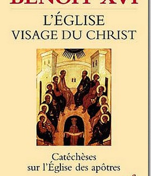 L'EGLISE VISAGE DU CHRIST