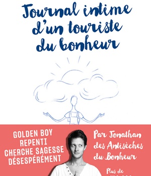 JOURNAL INTIME D'UN TOURISTE DU BONHEUR