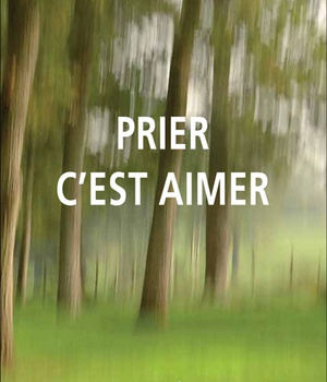 PRIER C'EST AIMER